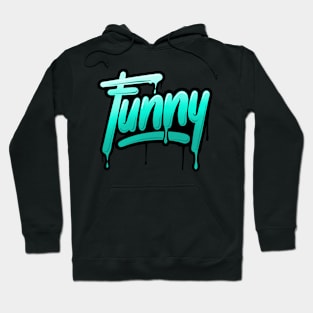 Funny Hoodie